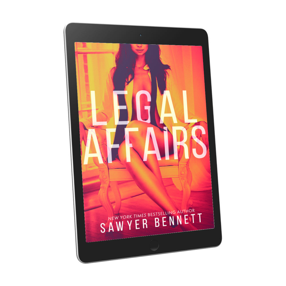 Contemporary romance book cover an attractive woman dressed in an unbuttoned white shirt with her bare legs crossed, sitting in a chair with a red and yellow color treatment, displayed on an e-reader. The title of the book is Legal Affairs by New York Times Bestselling Author Sawyer Bennett.