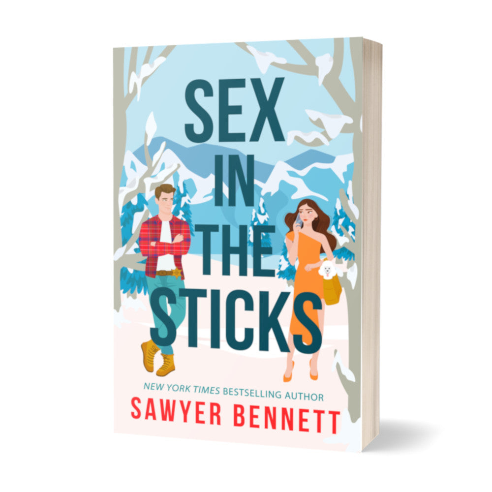 Contemporary romance paperback featuring an illustrated snowscape with mountains in the background, trees in the forefront, a man wearing jeans and a flannel on the left and a woman wearing a dress and heels, talking on a cell phone on the right. The title of the book is Sex in the Sticks by New York Times Bestselling Author Sawyer Bennett.