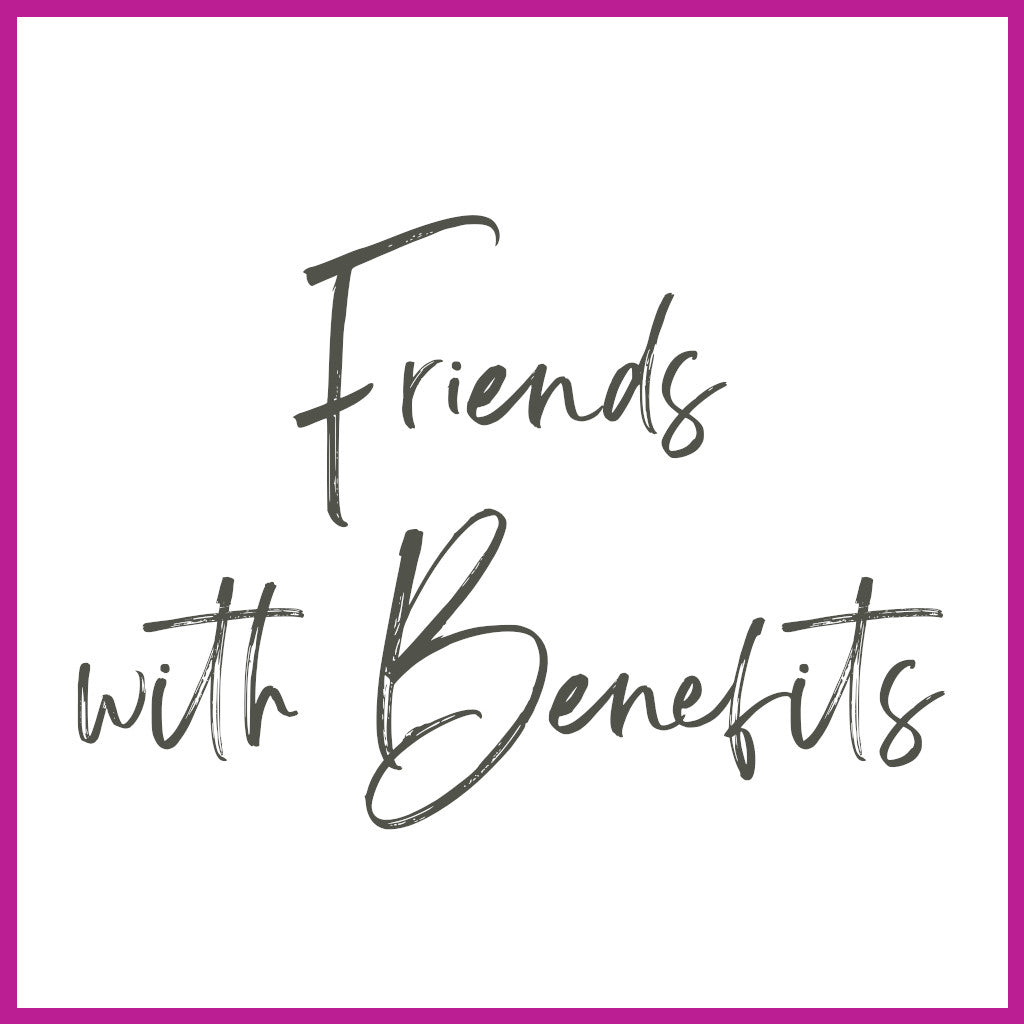 Friends with Benefits