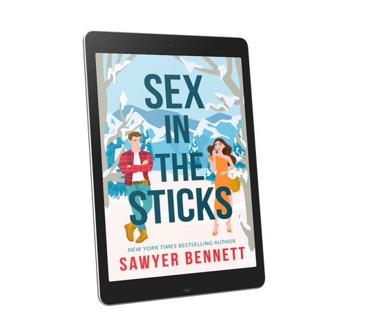 Sex in the Sticks - Sawyer Bennett