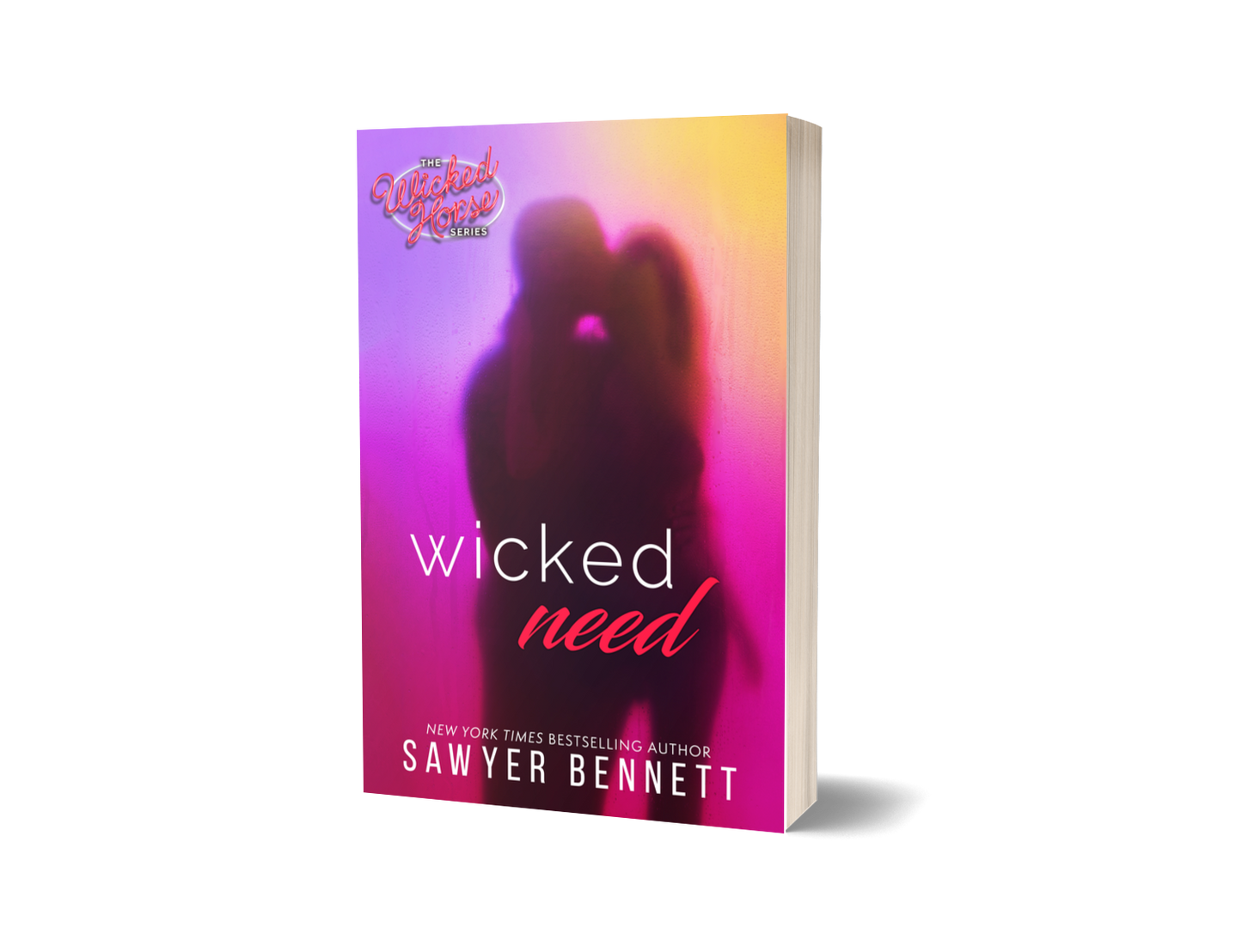 Wicked Need - Sawyer Bennett