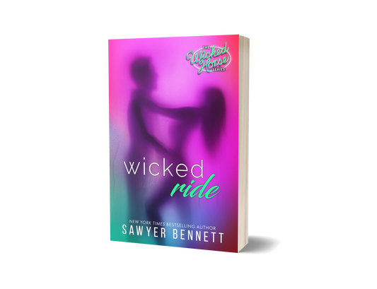 Wicked Ride - Sawyer Bennett