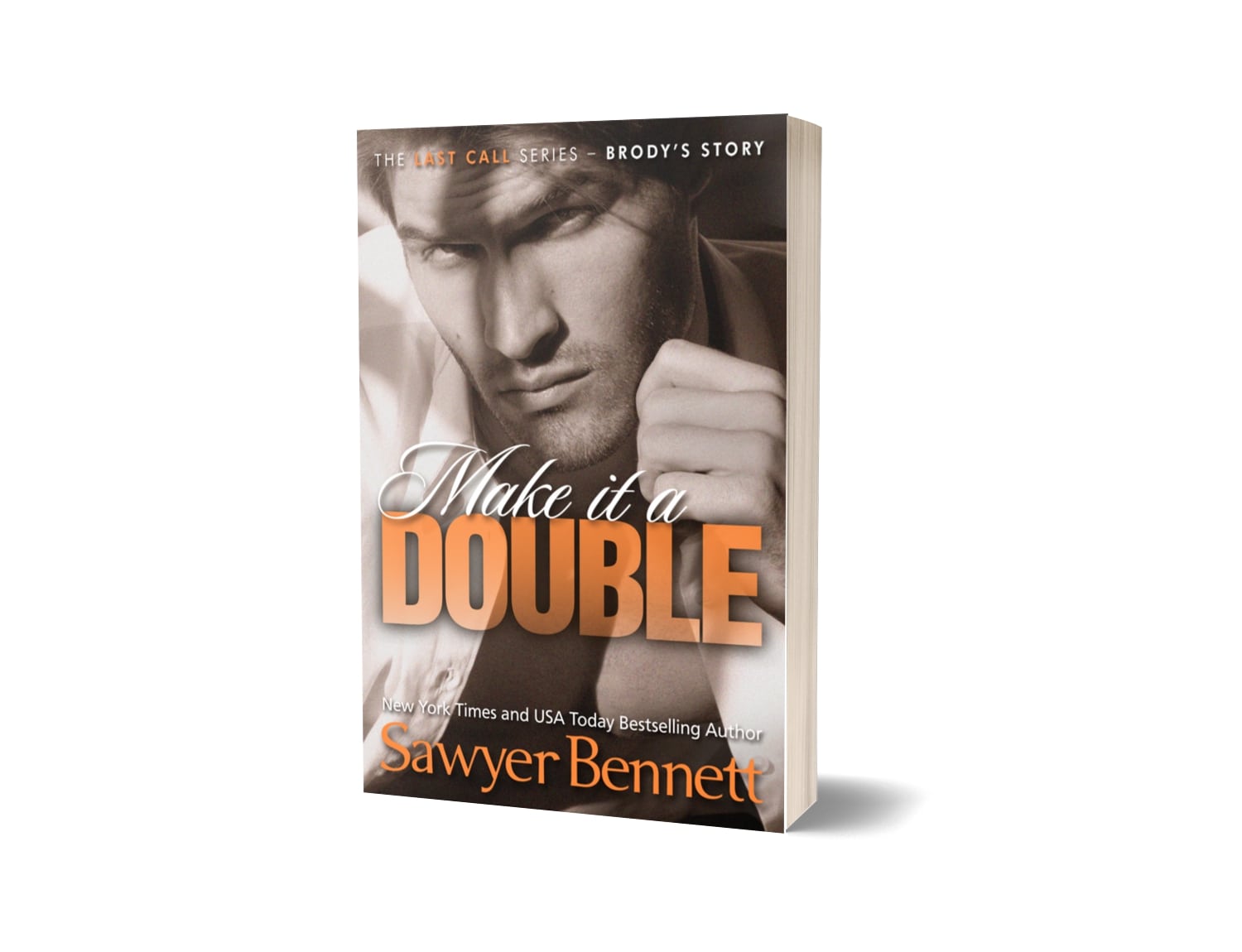 Contemporary romance paperback featuring an attractive man in his early to mid-20’s. The title of the book is Make It a Double by New York Times Bestselling Author Sawyer Bennett.