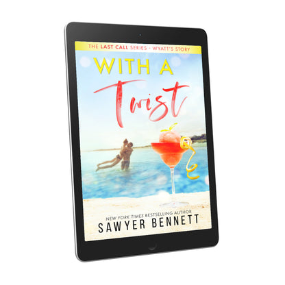 Contemporary romance book cover featuring a couple embracing on the beach in the background, with a tall glass with an orange frozen drink and a twist of lemon in the forefront, displayed on an e-reader. The title of the book is With a Twist by New York Times Bestselling Author Sawyer Bennett.