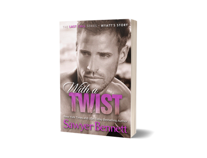 With a Twist - Signed Paperback (ALTERNATE COVER) - Sawyer Bennett