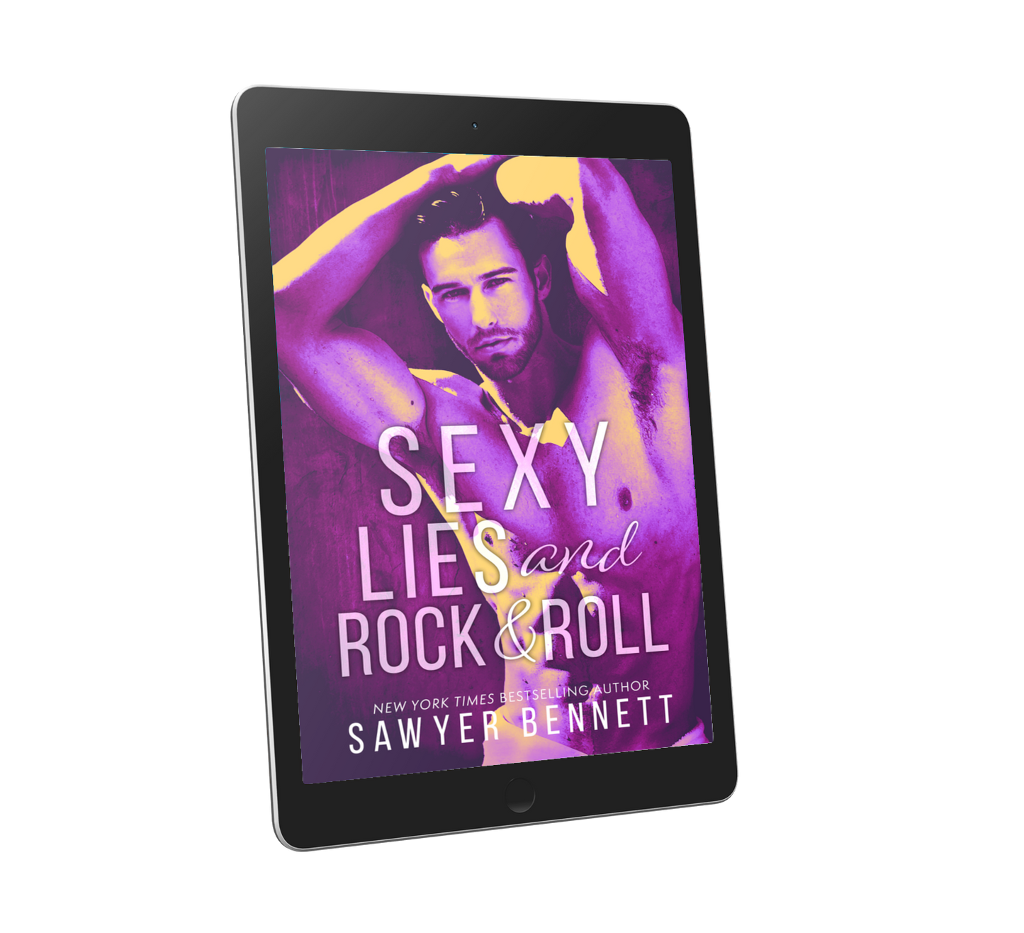 Sexy Lies and Rock & Roll - Sawyer Bennett