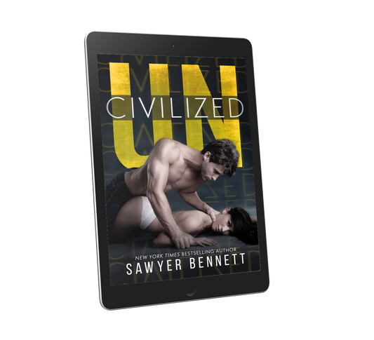 Uncivilized - Sawyer Bennett